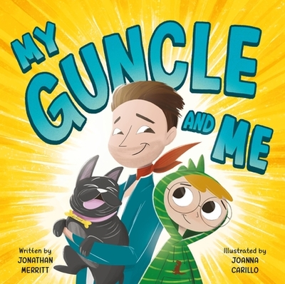 My Guncle and Me - Merritt, Jonathan