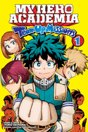 My Hero Academia: Team-Up Missions, Vol. 1: Team-Up Missions Begin