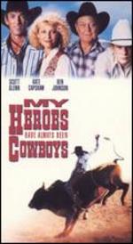 My Heroes Have Always Been Cowboys