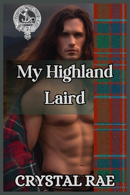 My Highland Laird - Rae, Crystal