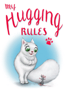 My Hugging Rules