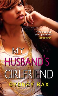 My Husband's Girlfriend - Rax, Cydney