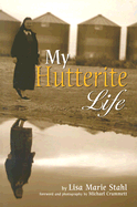 My Hutterite Life