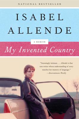My Invented Country - Allende, Isabel