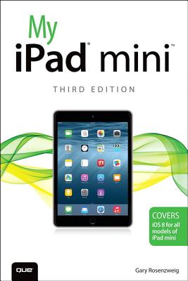 My iPad Mini - Rosenzweig, Gary