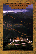 My Journey to Lhasa
