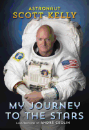 My Journey to the Stars (Step Into Reading)