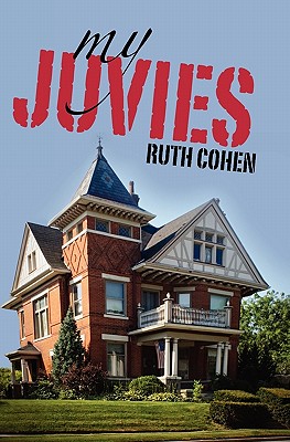 My Juvies - Cohen, Ruth