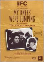 My Knees Were Jumping: Remembering the Kindertransport