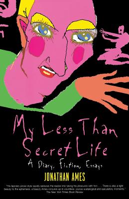 My Less Than Secret Life - Ames, Jonathan