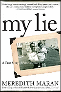 My Lie: A True Story of False Memory