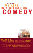 My Life Is a Situation Comedy