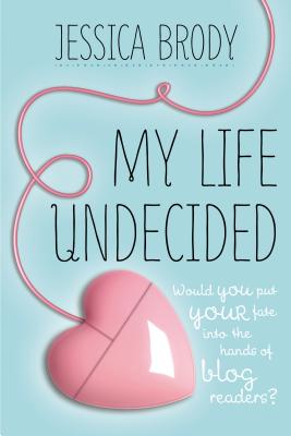 My Life Undecided - Brody, Jessica