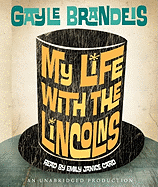 My Life with the Lincolns