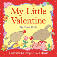 My Little Valentine - Roth, Carol