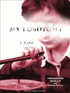 My Lobotomy: A Memoir