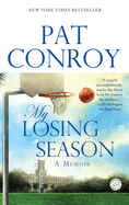My Losing Season: A Memoir