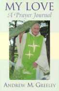 My Love: A Prayer Journal
