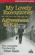 My Lovely Executioner / Agreement to Kill