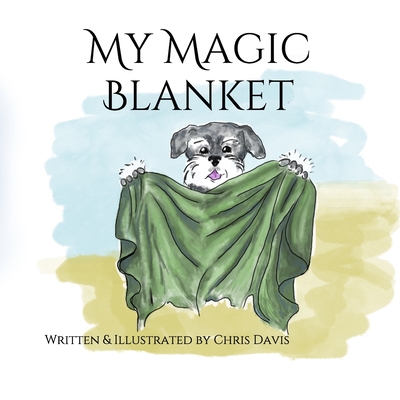 My Magic Blanket - Davis, Chris