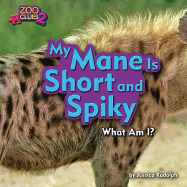 My Mane Is Short and Spiky (Hyena)
