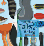 My Many Tails of Pet Sitting