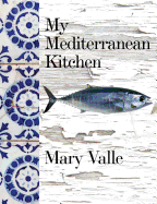 My Mediterranean Kitchen