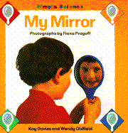 My Mirror - Davies, Kay, and Pragoff, Fiona, and Oldfield, Wendy (Editor)