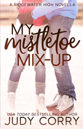 My Mistletoe Mix-Up