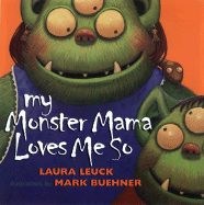My Monster Mama Loves Me So