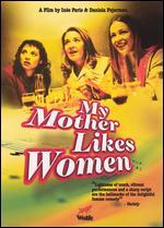 My Mother Likes Women