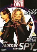 My Mother the Spy