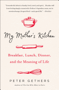 My Mother's Kitchen