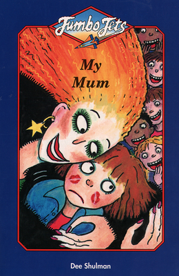 My Mum - 