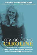 My Name Is Caroline