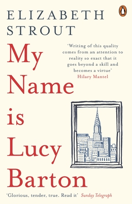 My Name Is Lucy Barton - Strout, Elizabeth