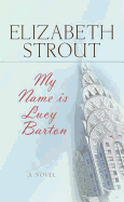 My Name Is Lucy Barton