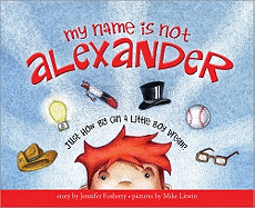 My Name Is Not Alexander