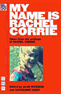 My Name Is Rachel Corrie