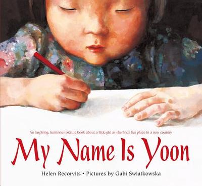 My Name Is Yoon - Recorvits, Helen