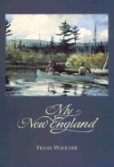 My New England - Woolner, Frank