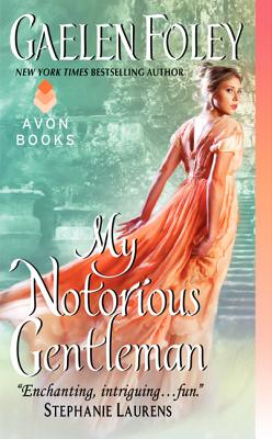 My Notorious Gentleman - Foley, Gaelen
