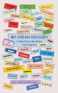 My Ocean Odyssey: A World Cruise Diary
