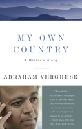 My Own Country: A Doctor's Story