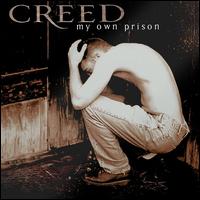 My Own Prison - Creed