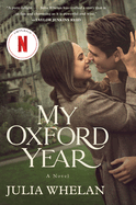 My Oxford Year [Movie Tie-In]