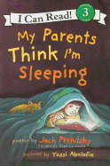 My Parents Think I'm Sleeping