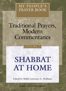 My People's Prayer Book Vol 7: Shabbat at Home