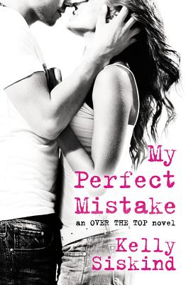 My Perfect Mistake - Siskind, Kelly