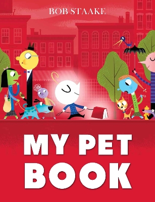 My Pet Book - Staake, Bob